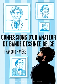 Picture of Confessions d’un amateur de bande dessinée belge
