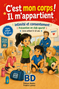 Image de C’est mon corps il m appartient BD Prévention en club sportif Intimité et consentement