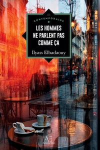 Picture of « Les Hommes ne parlent pas comme ça »