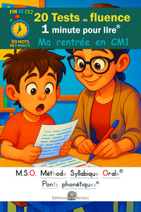 Image de 20 Tests de fluence - Ma rentrée en CM1 - 1 minute pour lire tome 3 - MSO Méthode Syllabique Orale