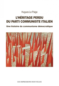 Picture of L’Héritage perdu du Parti Communiste Italien