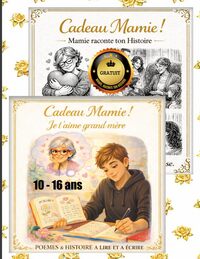 Image de Mamie raconte ton Histoire - Cadeau grand-mere - poèmes & histoire à lire et à écrire par son