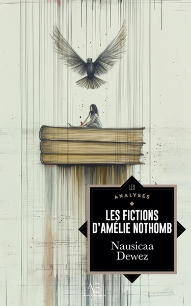 Image de Les Fictions d'Amélie Nothomb