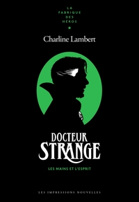 Picture of Dr Strange - Les mains et l'esprit