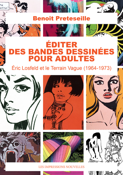 Image de Éditer des bandes dessinées pour adultes - Éric Losfeld et l