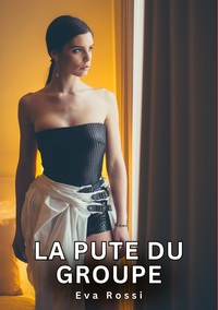 Image de La Pute du Groupe