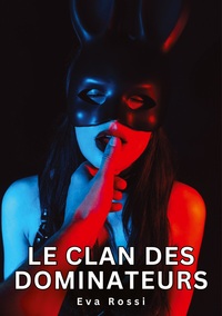 Image de Le clan des dominateurs
