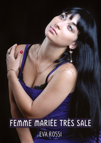 Image de Femme mariée très sale