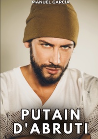 Image de Putain d'Abruti