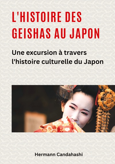 Picture of L'histoire des Geishas au Japon