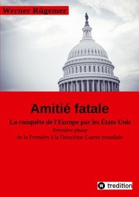 Image de Werner Rügemer Amitié fatale