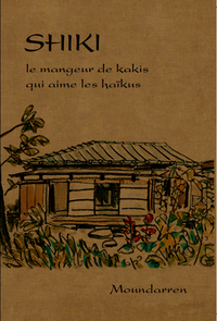 Picture of Shiki - le mangeur de kakis qui aime les haïkus