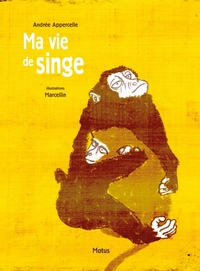 Image de Ma vie de singe