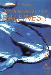 Image de Ou dorment les baleines ?