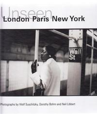 Image de Unseen : London, Paris, New York /anglais
