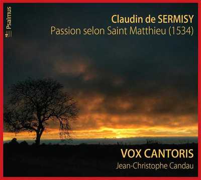 Picture of Passion selon saint Matthieu de Claudin de Sermisy CD