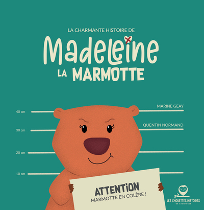 Picture of La charmante histoire de Madeleine la marmotte