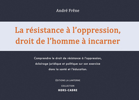 Image de La résistance à l’oppression, droit de l’homme à incarner