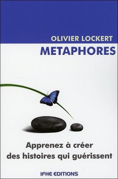 Image de Métaphores - Apprenez à créer des histoires qui guérissent