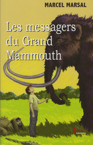 Image de LES MESSAGERS DU GRAND MAMMOUTH