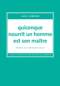 Picture of Quiconque nourrit un homme est son maître