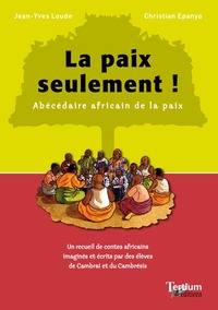 Image de LA PAIX SEULEMENT