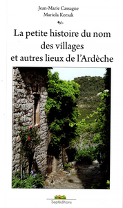Image de La petite histoires du noms des villages et autres lieux d'Ardèche
