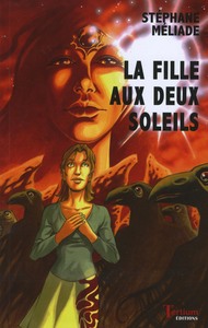 Image de LA FILLE AUX DEUX SOLEILS