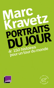 Picture of Portraits du jour, 150 histoires pour un tour du monde