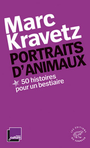 Picture of Portraits d'animaux, 50 histoires pour un bestiaire