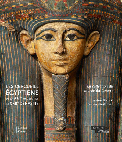 Picture of Les cercueils égyptiens de la XXIe au début de la XXIIe dynastie