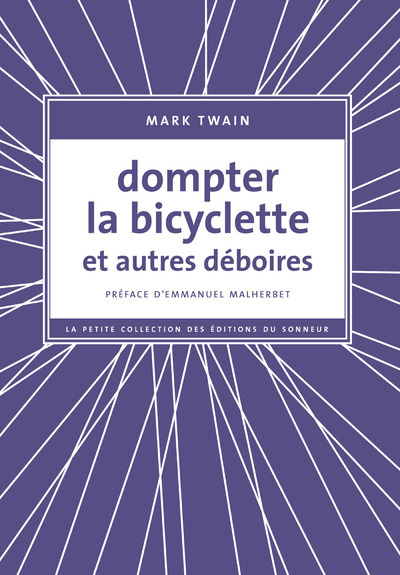 Image de Dompter la bicyclette et autres déboires
