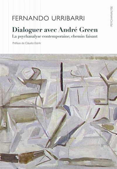 Image de Dialoguer avec André Green
