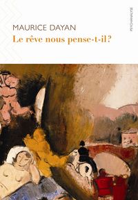 Image de Le Rêve nous pense-t-il ?
