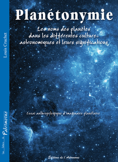 Picture of Planetonymie, Les Noms Des Planetes Dans Les Differentes Cultures Astronomiques Et Leurs Significations
