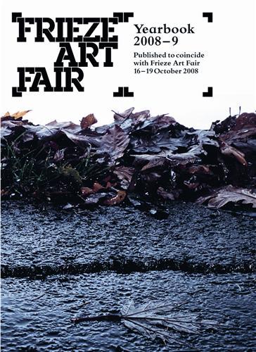 Picture of Frieze Art Fair Yearbook 2008-2009 /anglais