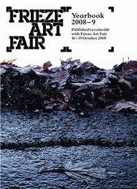Picture of Frieze Art Fair Yearbook 2008-2009 /anglais
