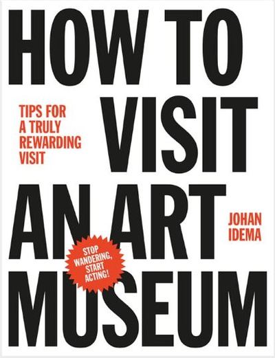 Picture of How to Visit an Art Museum /anglais