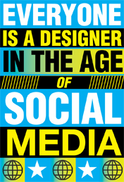 Picture of Everyone is a Designer, In the Age of Social Media /anglais