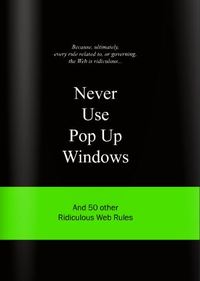 Picture of Never Use Pop Up Windows /anglais