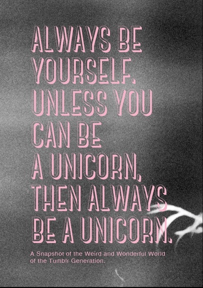 Picture of Always be Yourself. Unless You Can Be a Unicorn, Then Always Be a Unicorn /anglais