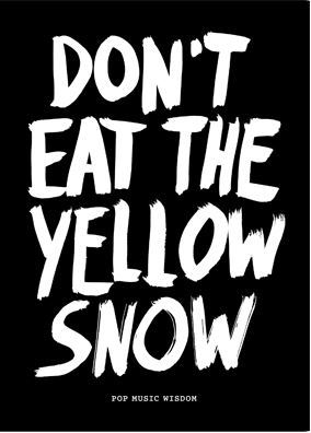 Picture of Don't Eat the Yellow Snow /anglais