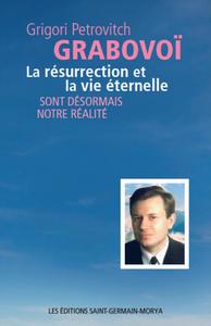 Picture of La résurrection et la vie éternelle sont désormais notre réalité