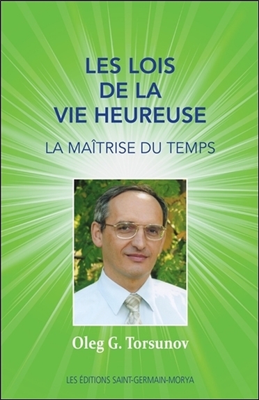 Picture of Les lois de la vie heureuse - La maîtrise du temps