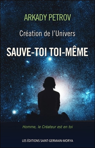 Picture of Création de l'Univers - Sauve-toi toi-même - Livre 1