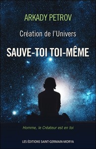 Picture of Création de l'Univers - Sauve-toi toi-même - Livre 1