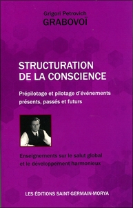 Picture of Structuration de la Conscience - Prépilotage et pilotage d'événements présents, passés et futurs