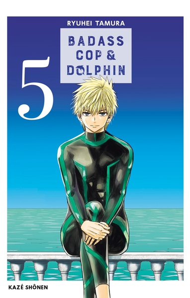 Image de Badass Cop & Dolphin T05 (End)