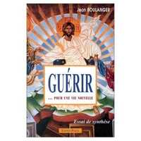 Picture of Guérir pour une vie nouvelle