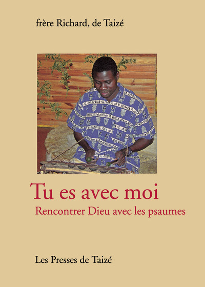 Image de Tu es avec moi : Rencontrer Dieu avec les psaumes